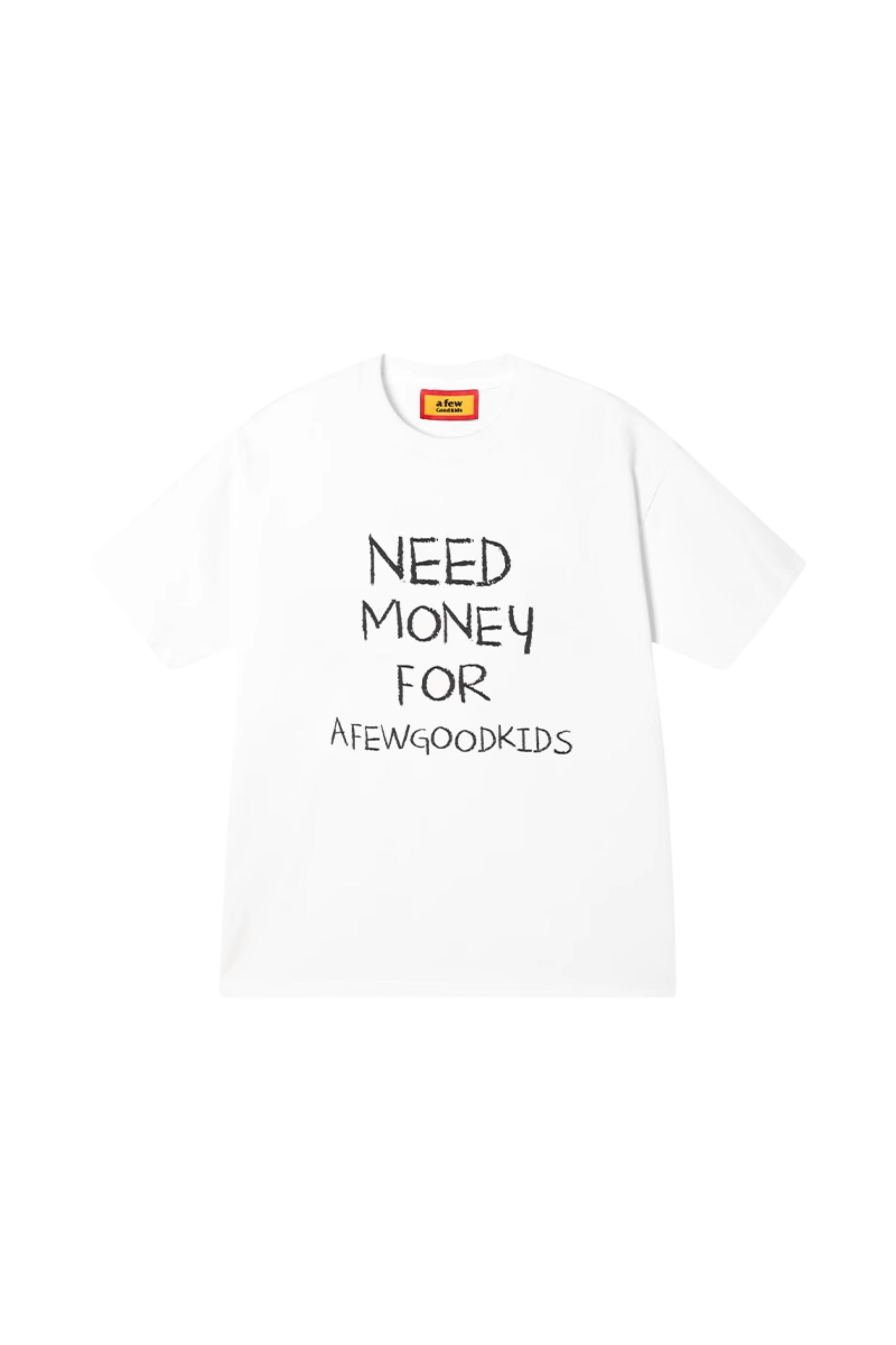 AFGK Need Money Handwritten Font Tee