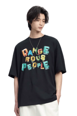 Dangerous People Candy Font Tee - ShaLaoBan
