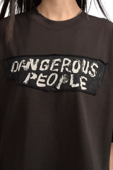 Dangerous People Front Patch Tee - ShaLaoBan